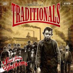 The Traditionals : Steel Town Anthems